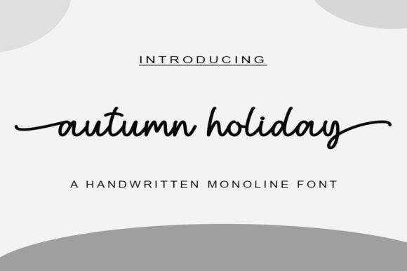 Autumn Holiday: An Elegant Script Font for Branding