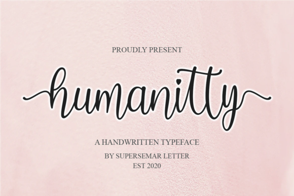 Humanitty: A Contemporary Script Font for Editorial Design