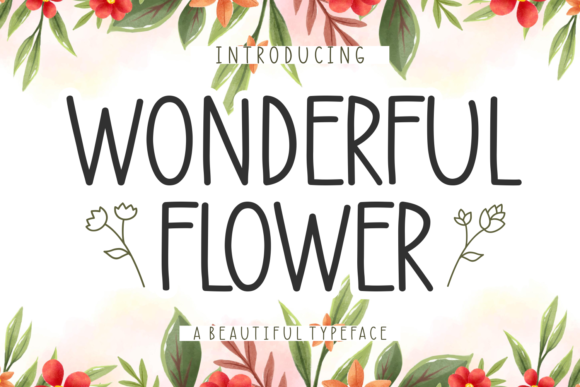 Wonderful Flower: A Handwritten Font for Campaigns
